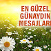 Günaydın Mesajları - Kısa, Etkili, Anlamlı Günaydın Mesajları