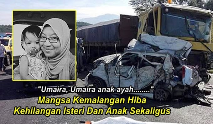 Suami Kongsi Detik Duka Kehilangan Isteri Tercinta Dan Seorang Anak Dalam Kemalangan Tragis