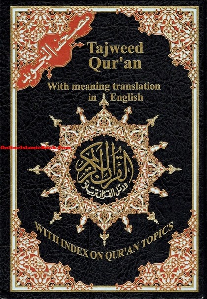 Tajweed Quran in English can Help You Recite Quran Just Like the Prophets Used to Read!