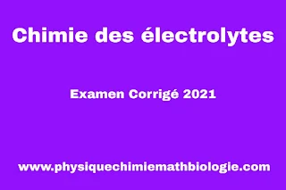 Examen Corrigée Chimie des électrolytes SMC3 2021 PDF