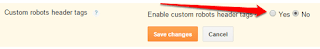 How to Setup Custom Robots Header Tags?(Blogspot.com)