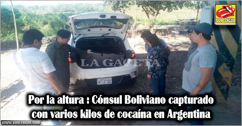 Por la altura : Cónsul Boliviano capturado con varios kilos de cocaína en Argentina