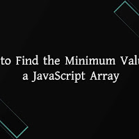 How to Find the Minimum Value in a JavaScript Array Step by Step Guide