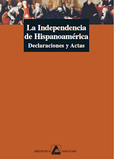 BA Claves  28 La Independencia de Hispanoamerica - Declaraciones y Actas x Haydeé Miranda Bastidas