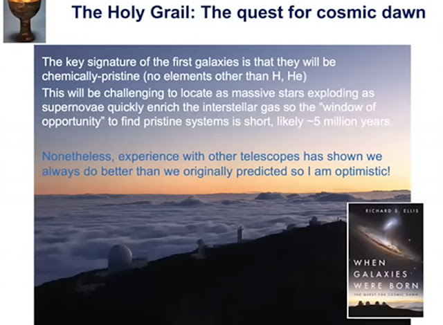 The Holy Grail: The Search for Cosmic Dawn (Source: Richard Ellis)