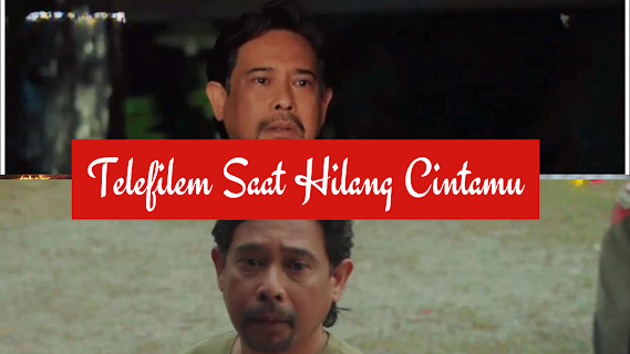 Sinopsis Telefilem Saat Hilang Cintamu