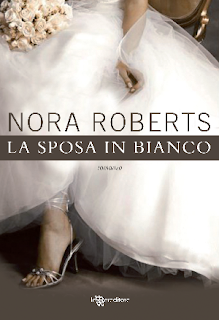 Anteprima: "La sposa in bianco" di Nora Roberts