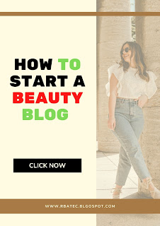 To Start a Beauty Blog