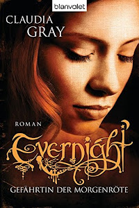 Evernight - Gefährtin der Morgenröte: Roman