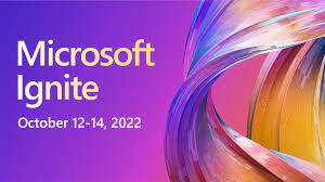 Microsoft Ignite 2022 Update