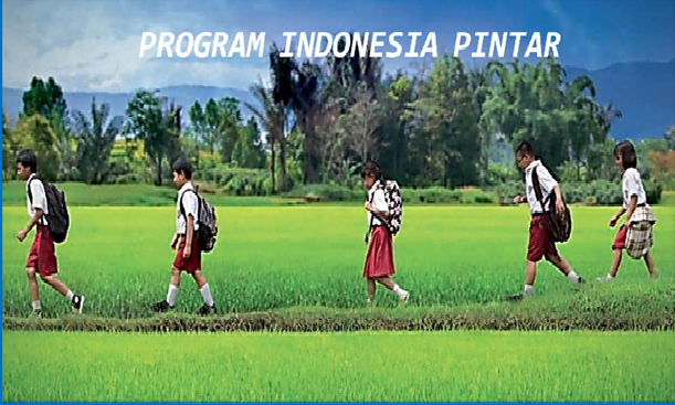 Program Indonesia Pintar (PIP) 