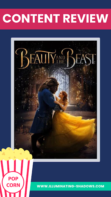 Beauty and the Beast (2017) - Content Review