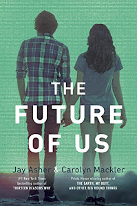 The Future of Us (English Edition)