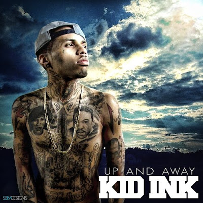 Kid Ink - Lick It (U Nasty)