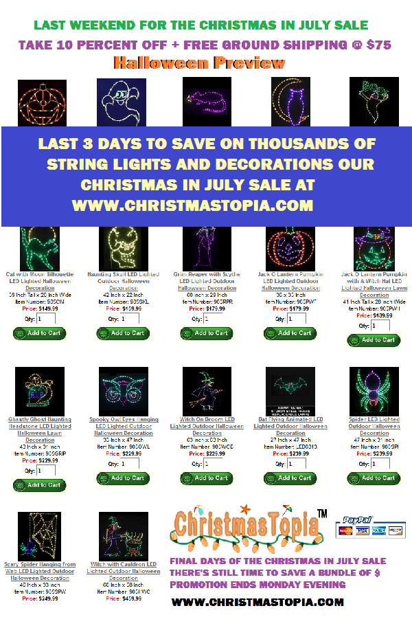 Last 3 days to SAVE #Money @Christmastopia.com #ChristmasinJuly #Sale Event. Don't pay more for string lights and lighted #decorations Click on the link to get started