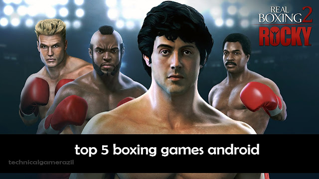 Top 5 Boxing Games For Android | Best Fighting Games For Mobile