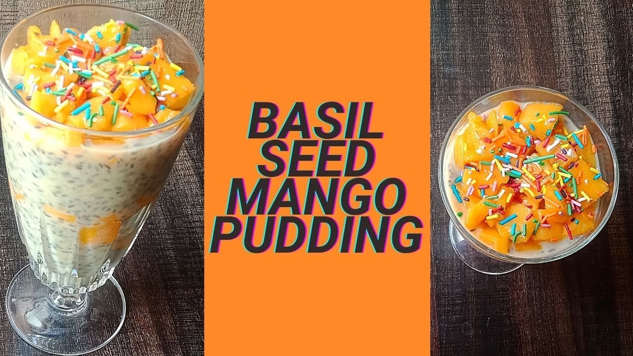 basil seed mango pudding