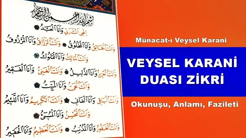 Veysel Karani Duası ve Zikri Okunuşu, Anlamı, Fazileti