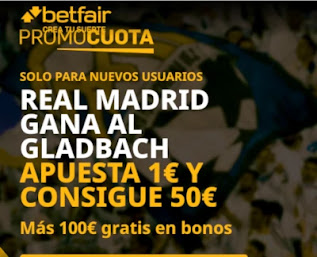 promocuota betfair Gladbach  v Real Madrid 27-10-2020