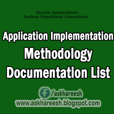 Application Implementation Methodology Documentation List,Askhareesh.blogspot.com