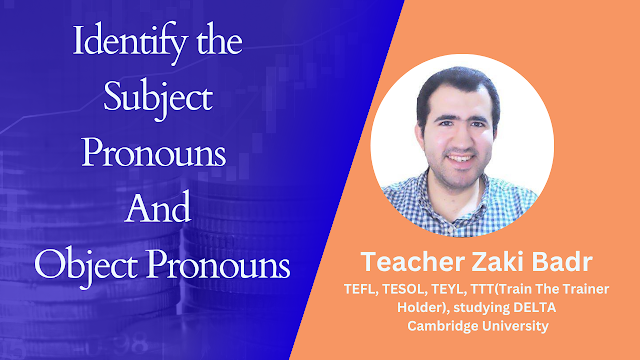 Identify the Subject Pronouns And Object Pronouns