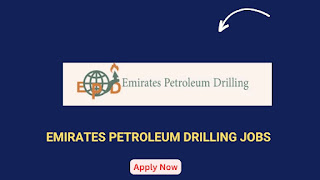Emirates Petroleum Drilling Jobs 2023: Oil & Gas Vacancies