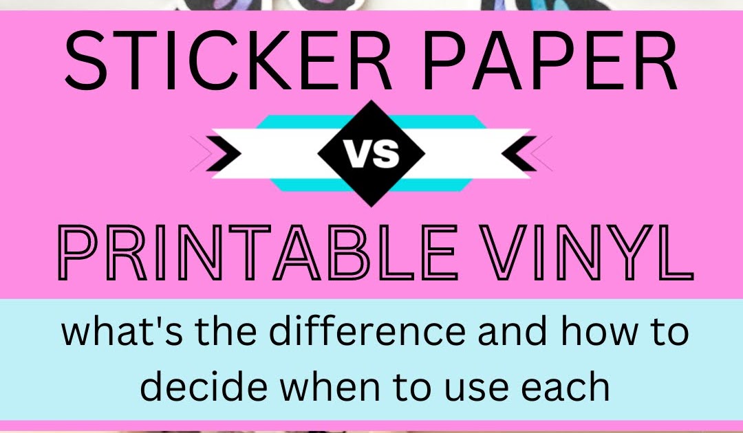 Sticker Paper Comparison! - Which Is Best?! 