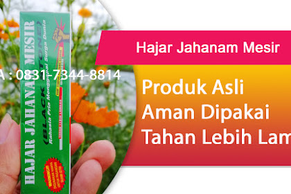 Jual Ramuan Herbal Hajar Jahanam Mesir Asli | hajar jahanam wiyung