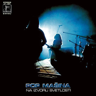 Pop Mašina “Na Izvoru Svetlosti” 1975 Yugoslavia Heavy Prog