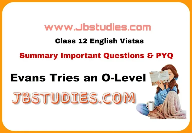 Solutions Class 12 English Vistas Chapter 7