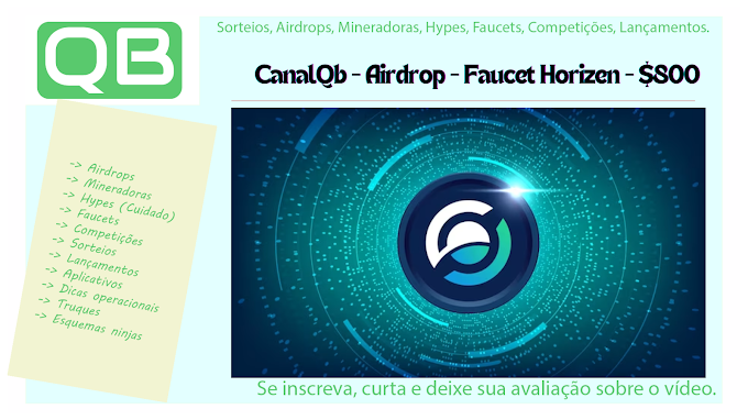 CanalQb - Airdrop - Faucet Horizen - $800 distribuidos - Finalizado