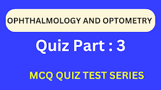 MCQ Quiz Test - 3 Ophthalmology and optometry