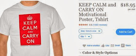 http://www.zazzle.com/keep_calm_and_carry_on_motivational_poster_tshirt-235331470855209512