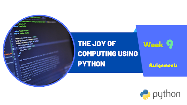 NPTEL The Joy Of Computing Using Python Week 9  Assignment  July 2023 | NPTEL