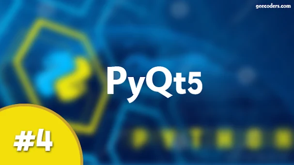 شرح مكتبة PyQt5 في بايثون لانشاء برامج سطح المكتب
