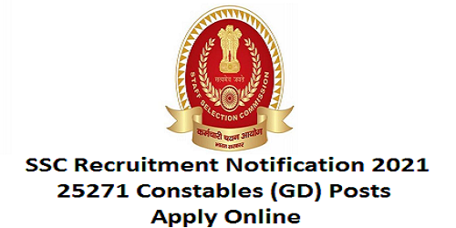 SSC Recruitment 2021 for 25271 Constables (GD) posts