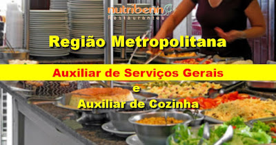 Rede de Restaurantes abre vagas para Serviços Gerais e Auxiliar de Cozinha na região metropolitana