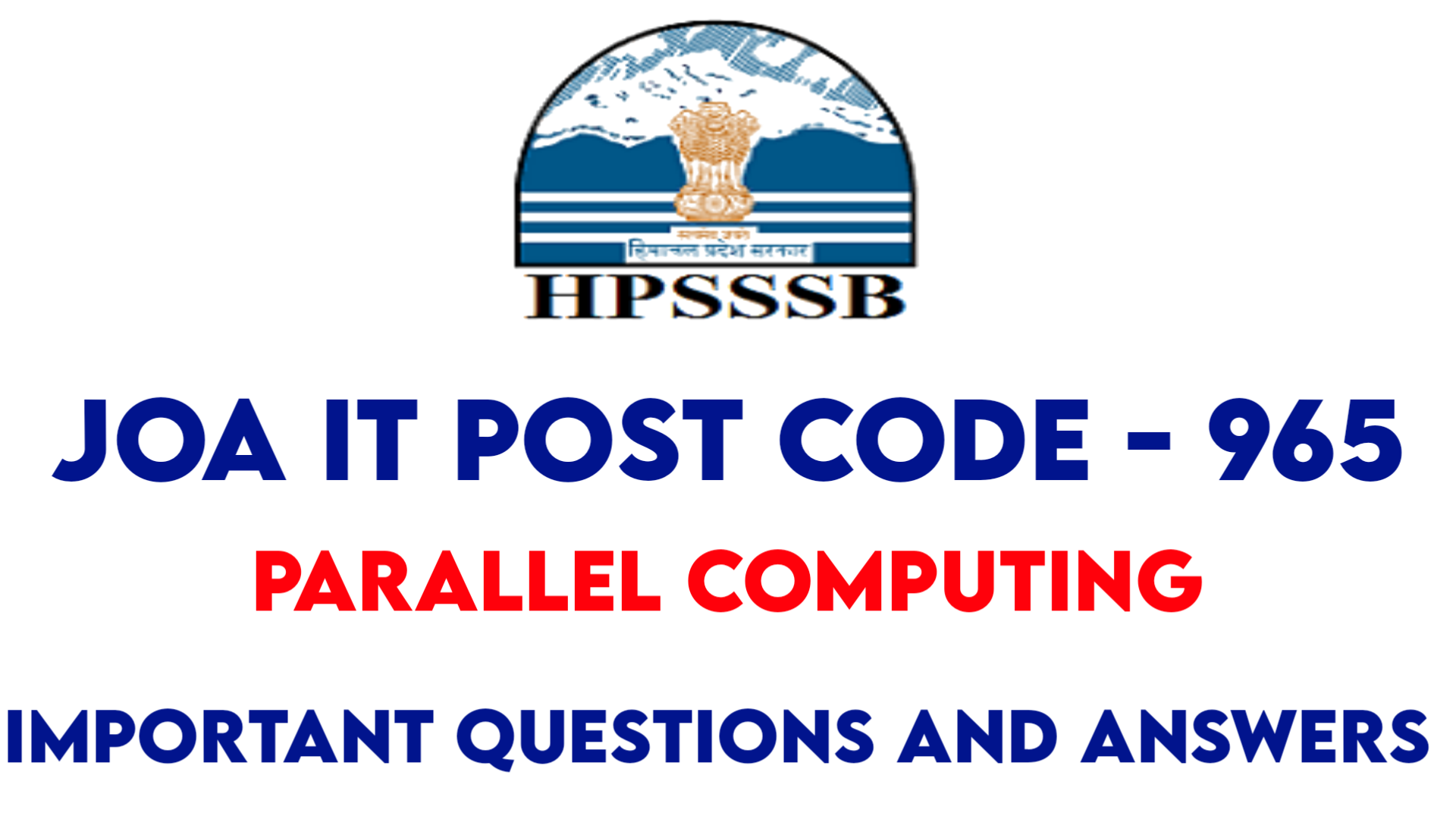 Joa It Post Code - 965 Parallel Computing Important Questions and Answers Set - 2