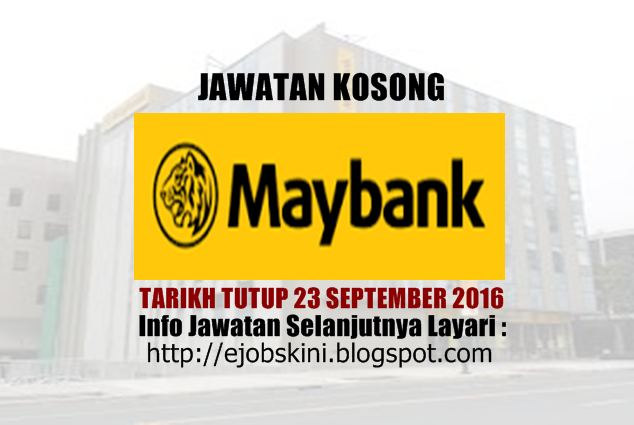 jawatan kosong di maybank september 2016