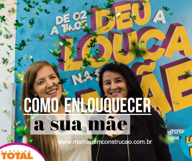 deu a louca na sua mãe