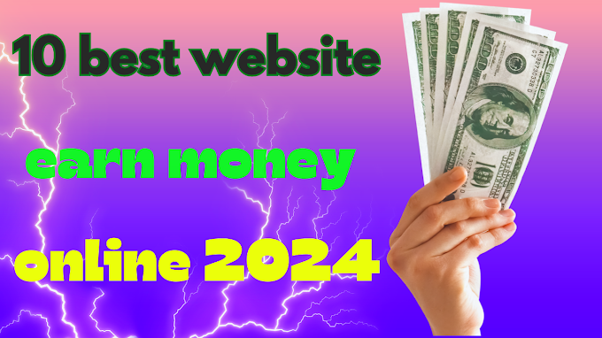 10 best website to earn money online 2024