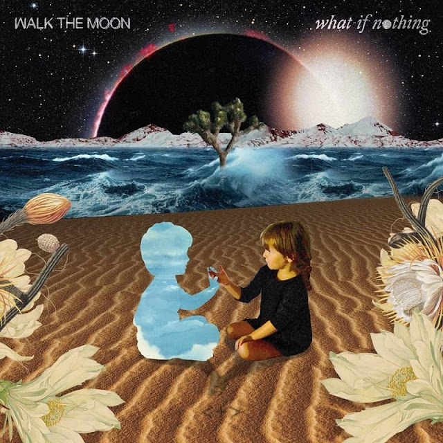 WALK THE MOON Brand New Album ‘What If Nothing’ Out Now!