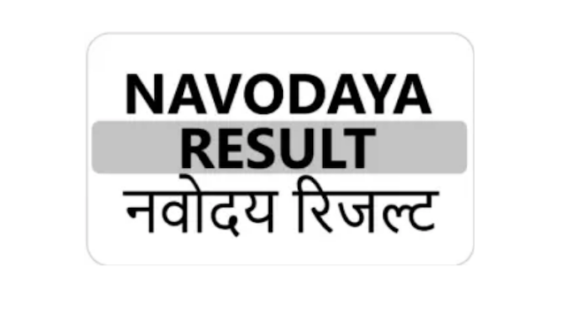 Navodaya Result 2021 for Class 6 - Check JNV Result 2021 @navodaya.gov.in