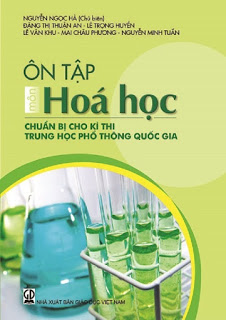 Ôn tập môn Hóa học chuẩn bị cho kỳ thi THPT Quốc gia - Nguyễn Ngọc Hà