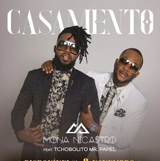 Mona Nicastro - Casamento (feat. Tchobolito Mr. Papel) 2019 [Download Mp3]