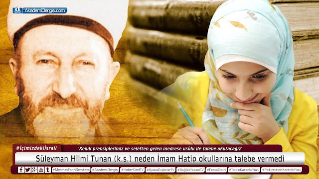 imam hatipler, ilahiyat fakülteleri, diyanet işleri başkanlığı, süleymancılar, akademi dergisi, ilim yayma cemiyeti, süleyman hilmi tunahan, içimizdeki israil, Adnan Menderes, 