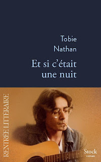 Et si c'était une nuit de Tobie Nathan