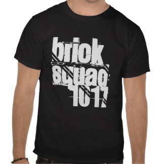 Brick Squad T Shirt4