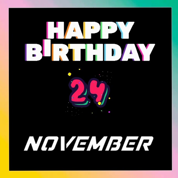 Happy Birthday 24th November video download 