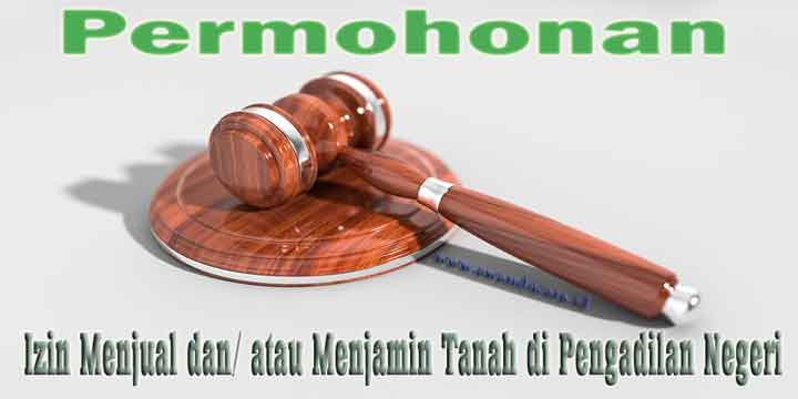 izin menjual menjamin tanah anak belum dewasa